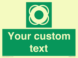 Custom sign safe condition Lifebuoy